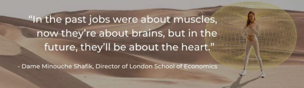 Zitat Minouche Shafik: in the future it is about the heart.